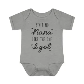 Ain't No Nana Infant Onesie
