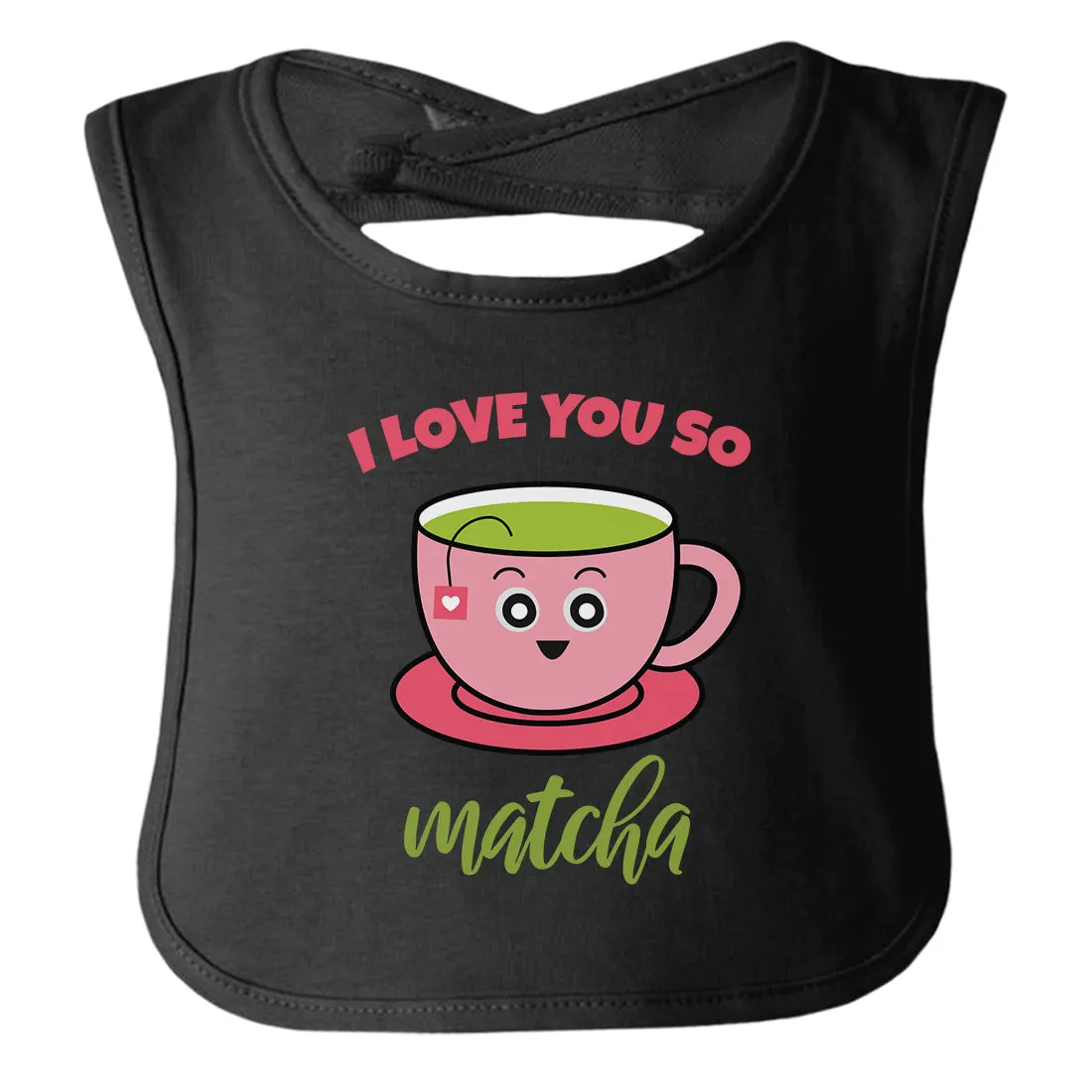 I Love You So Matcha Baby Teething Bib Cute Baby Shower Infant Gift