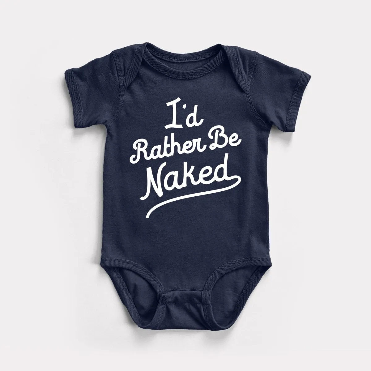 Rather Be Naked Baby Bodysuit