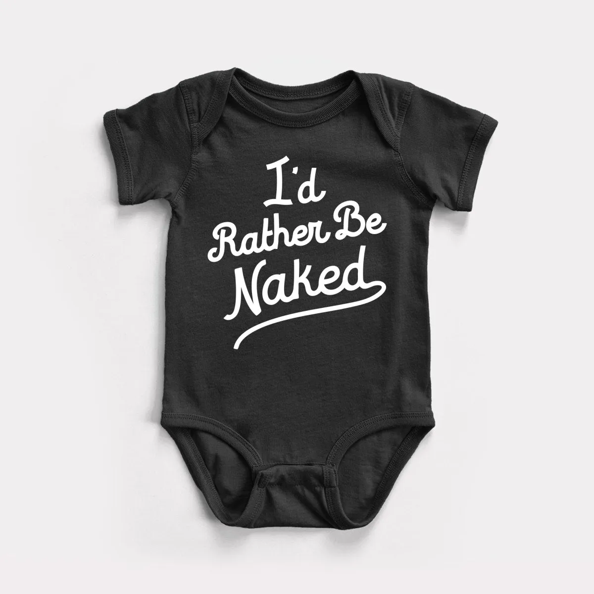Rather Be Naked Baby Bodysuit