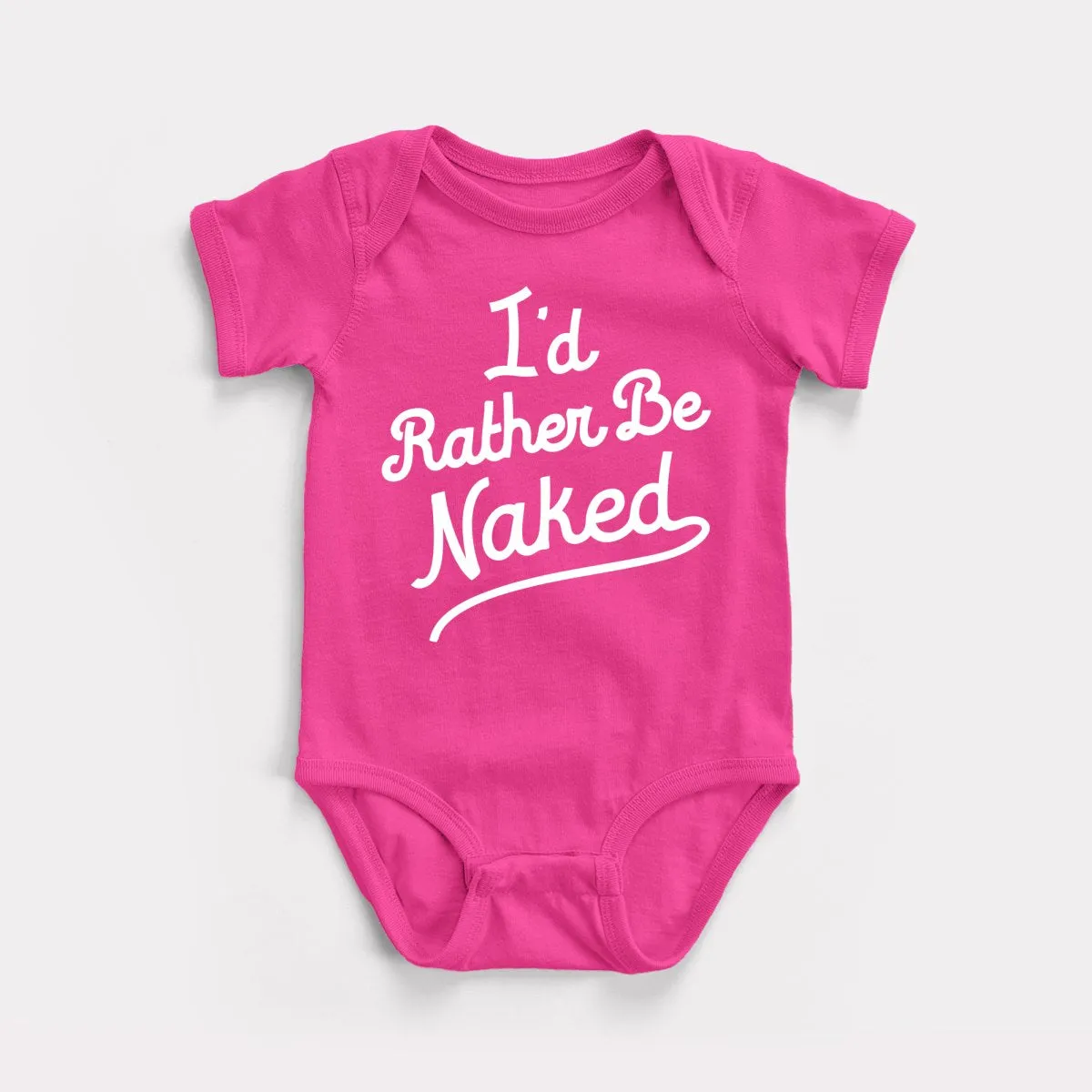 Rather Be Naked Baby Bodysuit
