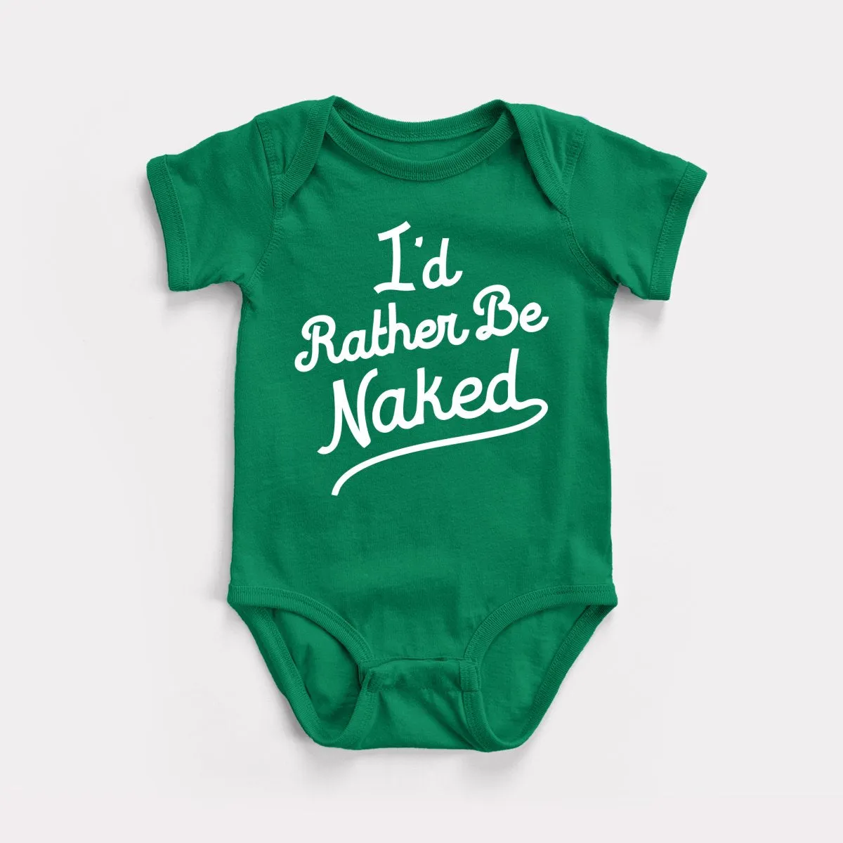 Rather Be Naked Baby Bodysuit
