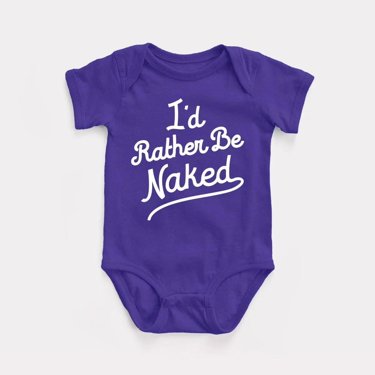 Rather Be Naked Baby Bodysuit