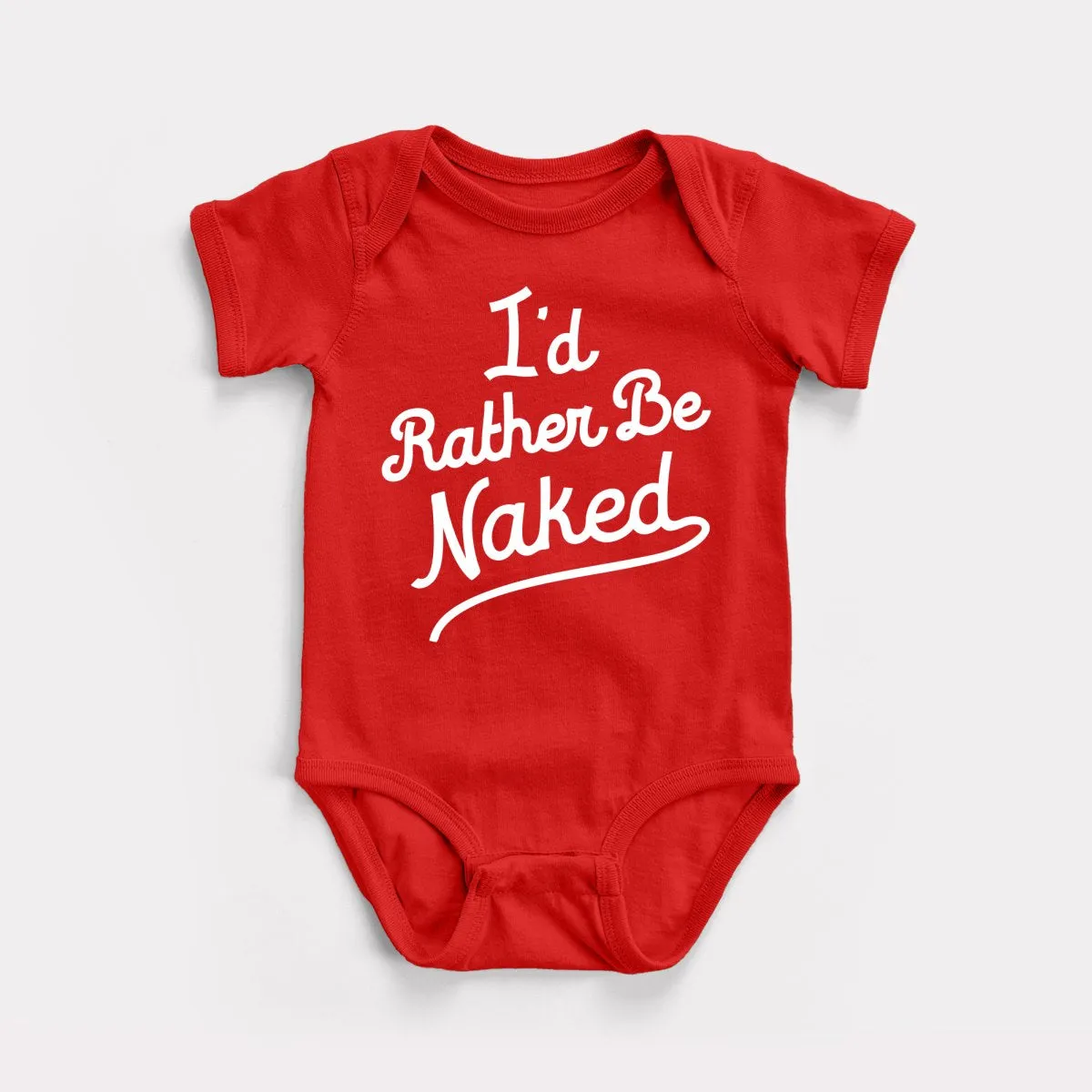 Rather Be Naked Baby Bodysuit