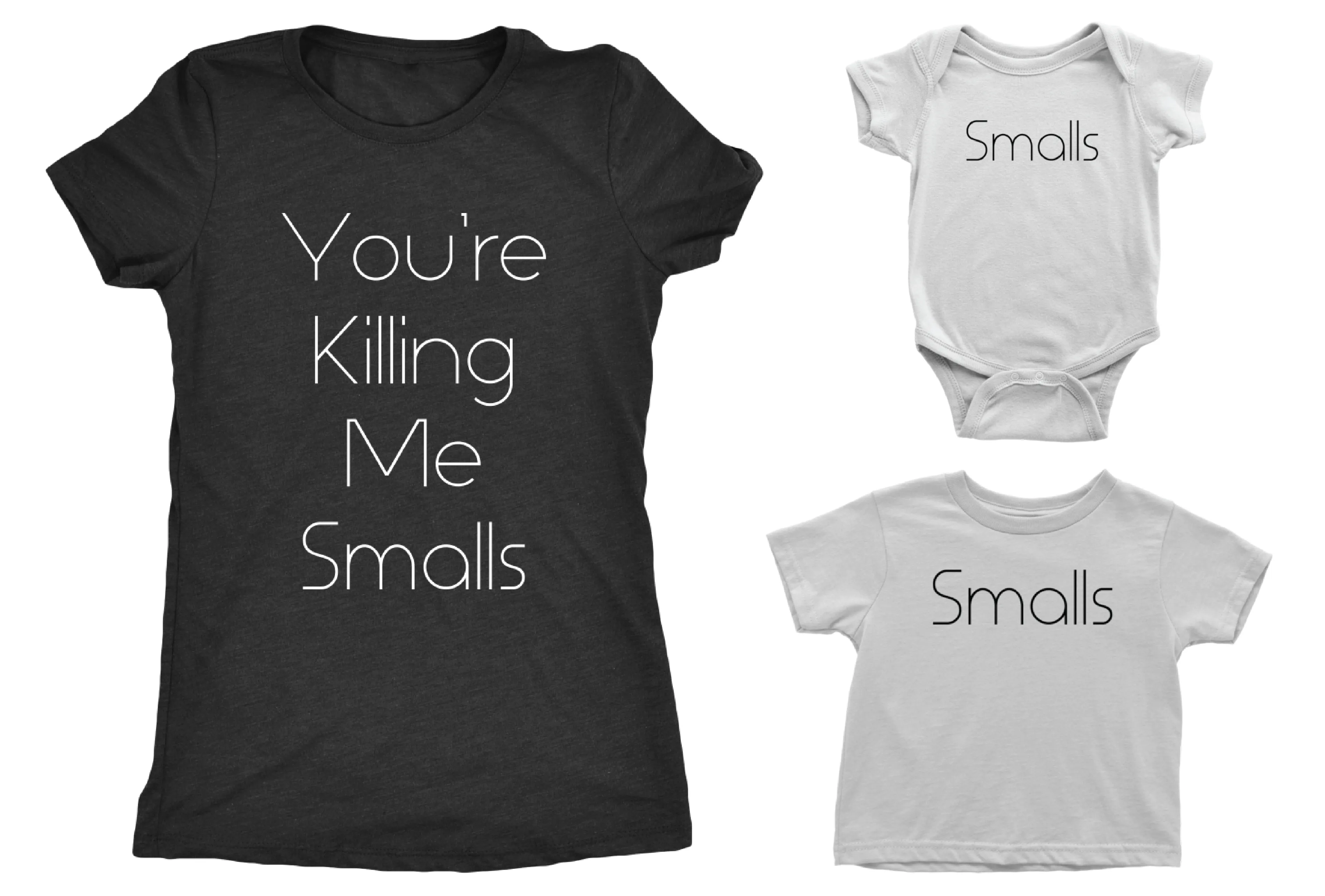 You're Killing Me Smalls Women's Tshirt